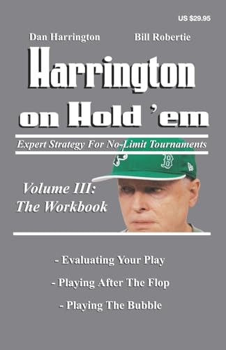 Stock image for Harrington on Hold Em: the Workbook: Expert Strategy for No-Limit Tournaments for sale by Red's Corner LLC