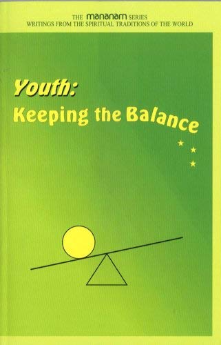 Stock image for Youth: Keeping the Balance (Mananam) for sale by SecondSale