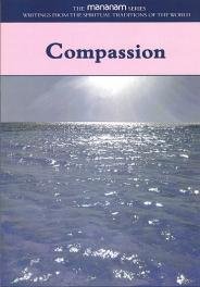 Stock image for Compassion : Writings From the Spiritual Traditions of the Worlds (The Mananam Series) for sale by Wonder Book