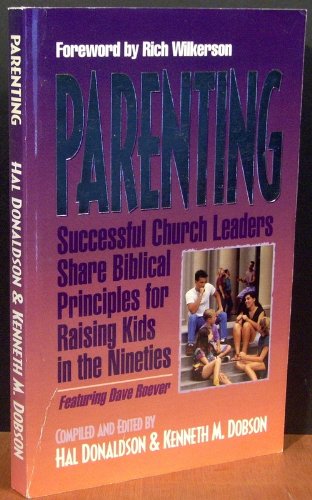 Beispielbild fr Parenting : Successful Church Leaders Share Biblical Principles for Raising Kids in the Nineties zum Verkauf von ThriftBooks-Atlanta