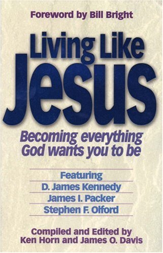 Beispielbild fr Living Like Jesus: Becoming Everything God Wants You to Be zum Verkauf von Faith In Print