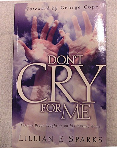 Stock image for Don't Cry for Me for sale by Half Price Books Inc.