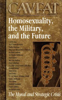 Stock image for Caveat:Homosexuality,the Military and the Future for sale by Better World Books