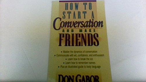 Stock image for How to Start a Conversation and Make Friends for sale by Top Notch Books