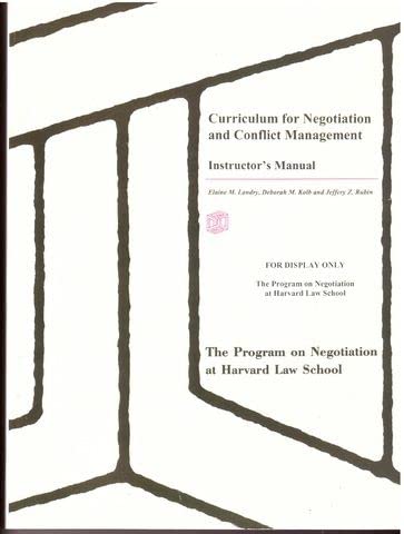 Curriculum for Negotiation and Conflict Management: Instructors Manual (9781880711019) by Landry, Elaine M.; Kolb, Deborah M.; Rubin, Jeffery Z.