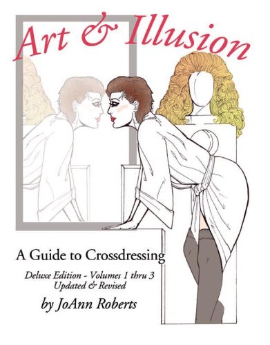 9781880715178: Art & Illusion: A Guide to Crossdressing, Deluxe Edition