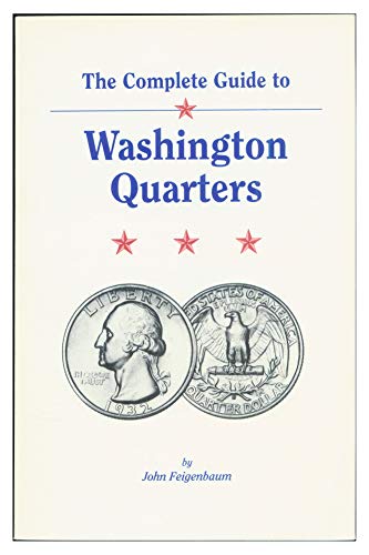 Beispielbild fr The Complete Guide to Washington Quarters zum Verkauf von BookHolders