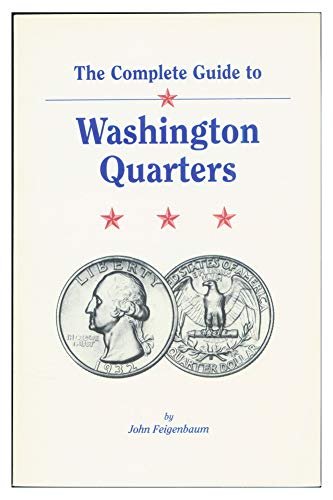 The Complete Guide to Washington Quarters