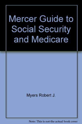 Stock image for Mercer Guide to Social Security & Medicare (1993) for sale by gearbooks