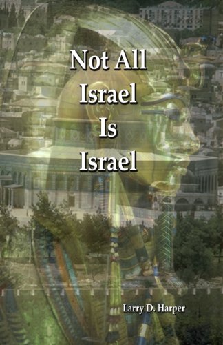 Beispielbild fr Not All Israel Is Israel (The Resurrection Theology Series, 1) zum Verkauf von Irish Booksellers