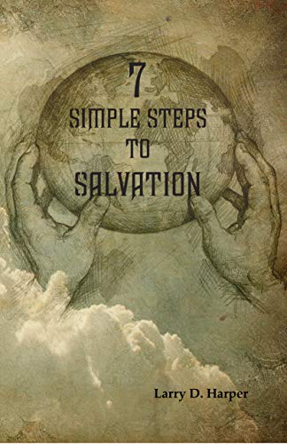 Beispielbild fr 7 Simple Steps to Salvation zum Verkauf von Wonder Book