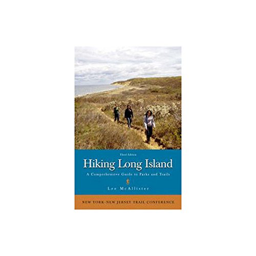 9781880775394: Hiking Long Island: A Comprehensive Guide To Parks And Trails