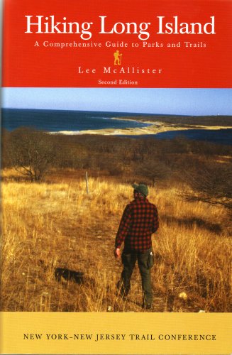 9781880775394: Hiking Long Island: A Comprehensive Guide To Parks And Trails