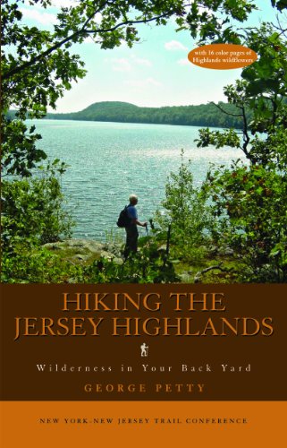 Beispielbild fr Hiking the Jersey Highlands: Wilderness in Your Back Yard zum Verkauf von ThriftBooks-Atlanta