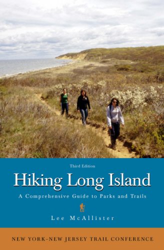 Beispielbild fr Hiking Long Island: A Comprehensive Guide To Parks And Trails (old edition, update available) zum Verkauf von SecondSale
