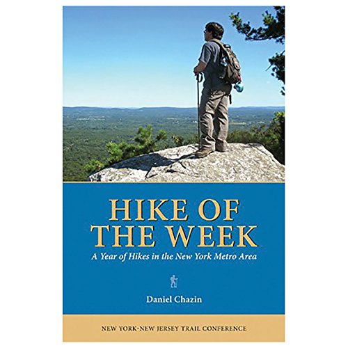 Stock image for Hike of the Week: A Year of Hikes in the New York Metro Area for sale by ThriftBooks-Atlanta