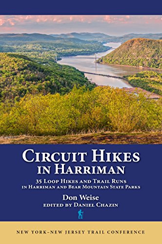 Imagen de archivo de Circuit Hikes in Harriman: 35 Loop Hikes and Trail Runs in Harriman and Bear Mountain State Parks a la venta por SecondSale