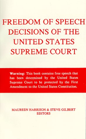 Imagen de archivo de Freedom of Speech Decisions of the United States Supreme Court a la venta por Better World Books