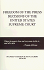 Imagen de archivo de Freedom of the Press Decisions of the United States Supreme Court (First Amendment Decisions Series) a la venta por SecondSale