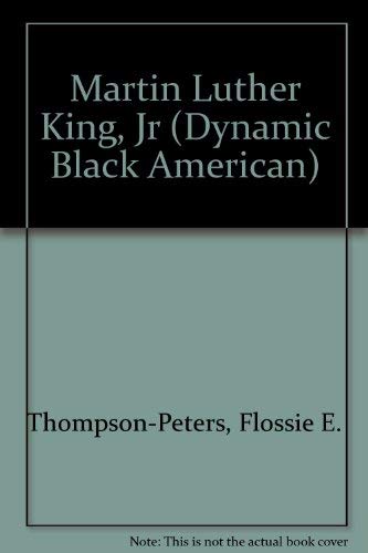 9781880784068: Martin Luther King, Jr (Dynamic Black American)