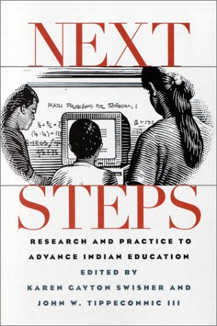 Beispielbild fr Next Steps: Research and Practice to Advance Indian Education zum Verkauf von SecondSale