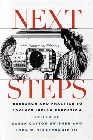 Stock image for Next Steps: Research and Practice to Advance Indian Education for sale by SecondSale