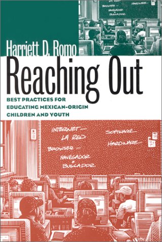 Stock image for Reaching Out: Best Practices for Educating Mexican-Origin Children and Youth for sale by HPB-Red