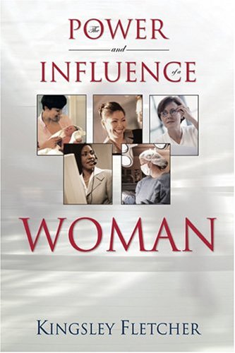 Imagen de archivo de The Power and Influence of a Woman a la venta por Ergodebooks