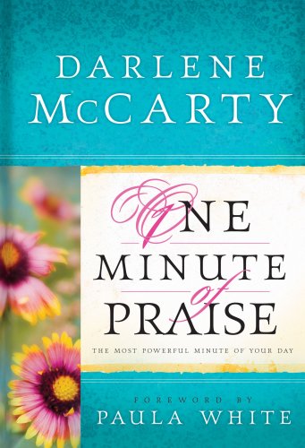 Imagen de archivo de One Minute of Praise: The Most Powerful Minute of Your Day a la venta por Gulf Coast Books