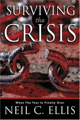 9781880809914: Surviving the Crisis: When the Test Is Finally Over
