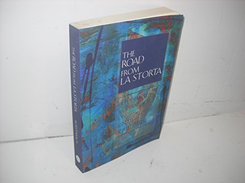 The Road from La Storta: Peter-Hans Kolvenbach, S.J., on Ignatian Spirituality (#17 Series II: Modern Scholarly Studies about the Jesuits in English translation) (9781880810408) by Peter-Hans Kolvenbach