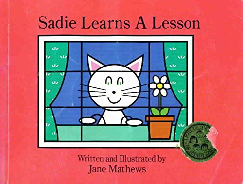 Stock image for Sadie learns a lesson (Light up the mind of a child series) for sale by Gulf Coast Books