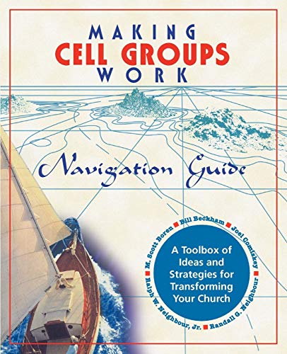 Stock image for Making Cell Groups Work- Navigation Guide for sale by Better World Books
