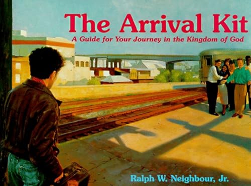 Beispielbild fr The Arrival Kit: A Guide for your Journey in the Kingdom of God zum Verkauf von Hawking Books