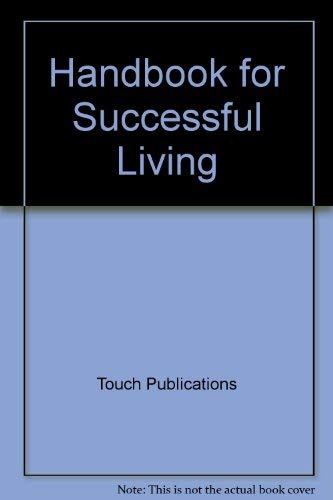 Beispielbild fr Handbook for Successful Living: zum Verkauf von Wonder Book