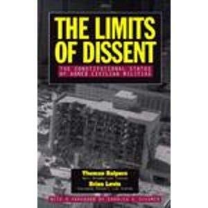 Stock image for The Limits of Dissent : The Constitutional Status of Armed Civilian Militias for sale by Better World Books