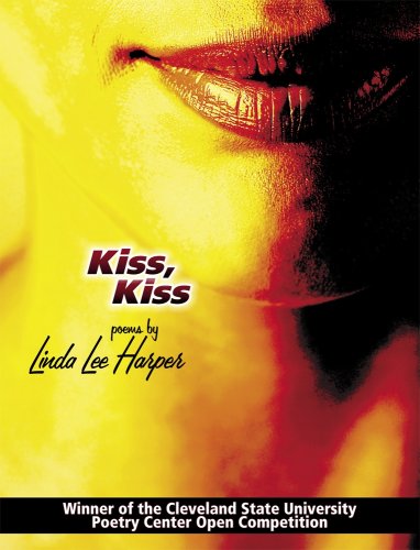 9781880834787: Kiss, Kiss: 69 (CSU Poetry)