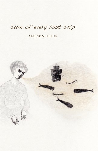 Stock image for Sum of Every Lost Ship (CSU Poetry) for sale by HPB-Ruby