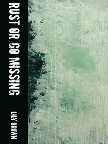 9781880834916: Rust or Go Missing (New Poetry)