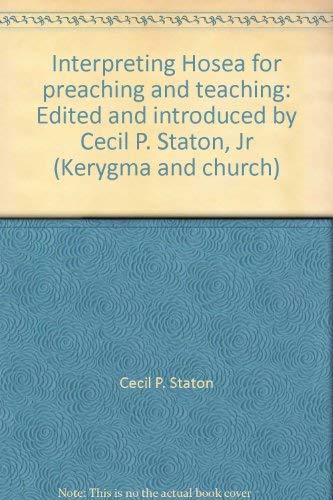 9781880837313: Interpreting Hosea for Teaching and Preaching