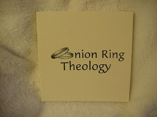 Imagen de archivo de Onion Ring Theology a la venta por Cameron Park Books