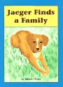 Stock image for Jaeger Finds a Family for sale by Ebooksweb