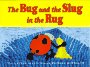 Stock image for The Bug and the Slug in the Rug for sale by Half Price Books Inc.
