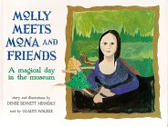Stock image for Molly Meets Mona and Friends: A Magical Day in the Museum for sale by HPB Inc.