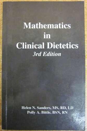 Mathematics in Clinical Dietetics (9781880864012) by Sanders, Helen