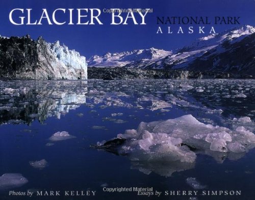 Imagen de archivo de Glacier Bay National Park, Alaska a la venta por Once Upon A Time Books