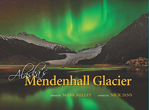 9781880865606: Alaska's Mendenhall Glacier