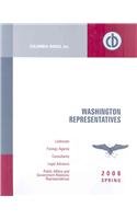 9781880873595: Washington Representatives Spring 2008: A Compilation of Washington representatives of the major national assiciations, labor unions, governments, U.S. and foreign companies; registered fore