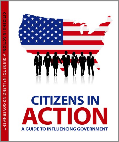 Stock image for Citizens in Action : A Guide to Lobbying and Influencing Government for sale by Better World Books