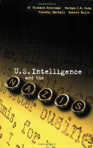 Stock image for U. S. Intelligence and the Nazis for sale by Better World Books: West